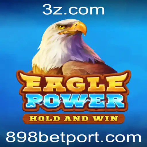 Explorando EaglePower: Mergulhe no Mundo das Apostas com 898 Bet